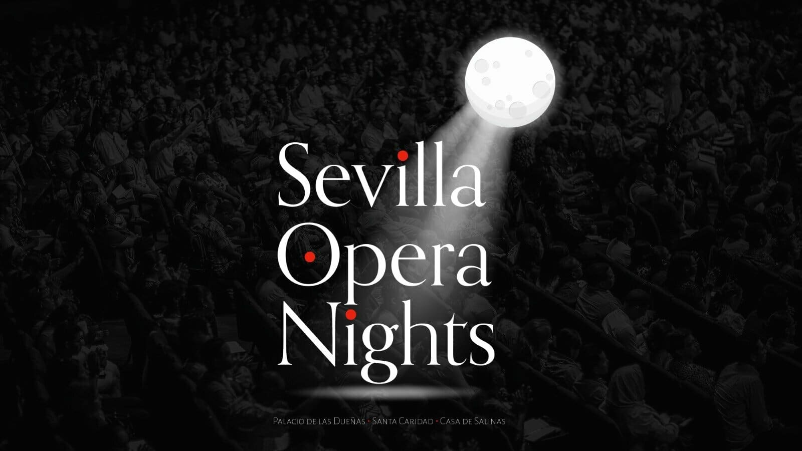 Sevilla Opera Nights en Sevilla