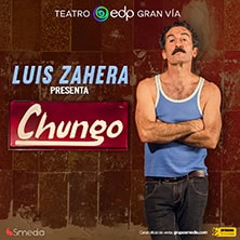 Luis Zahera – Chungo – Teatro Gran Vía en MADRID