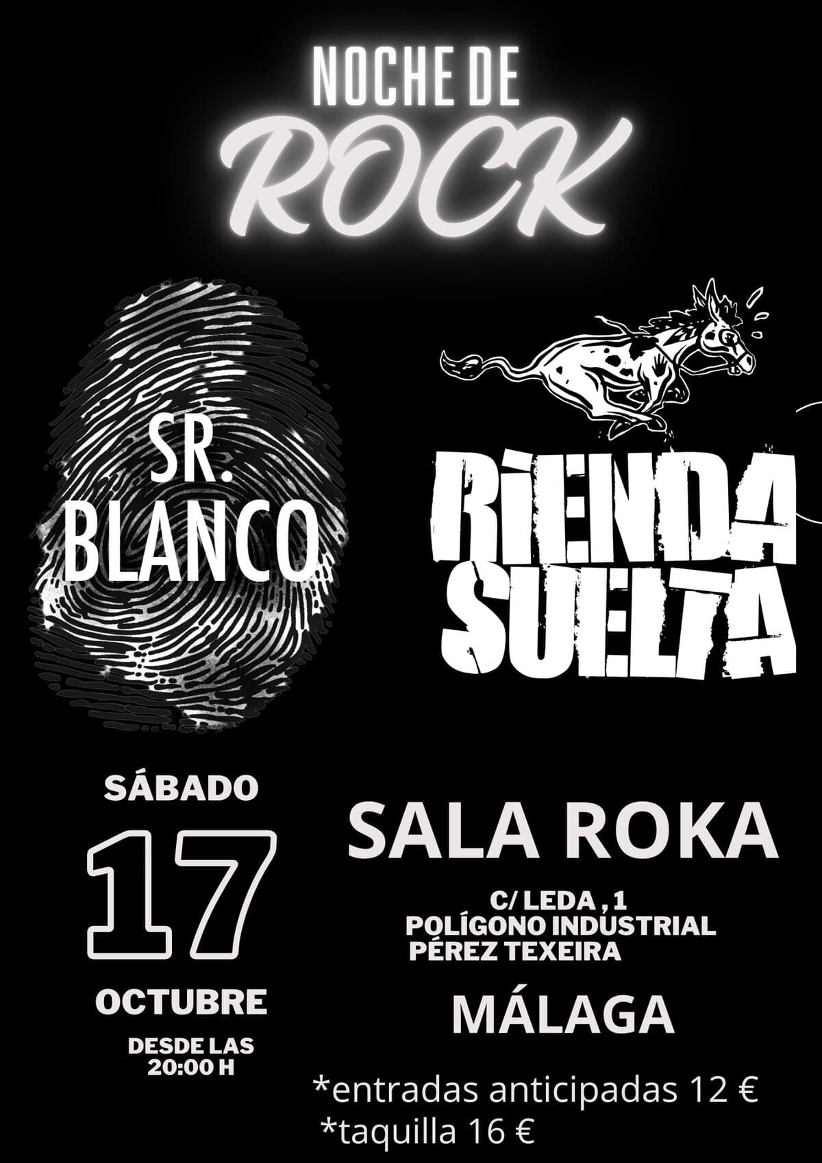 NOCHE DE ROCK CON SR. BLANCO Y RIENDA SUELTA en MÁLAGA