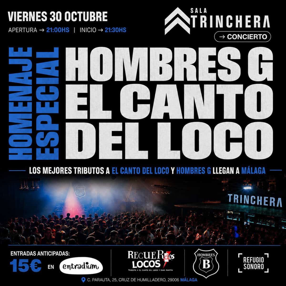 Recuerdos Locos y Hombres B en Málaga Homenaje especial