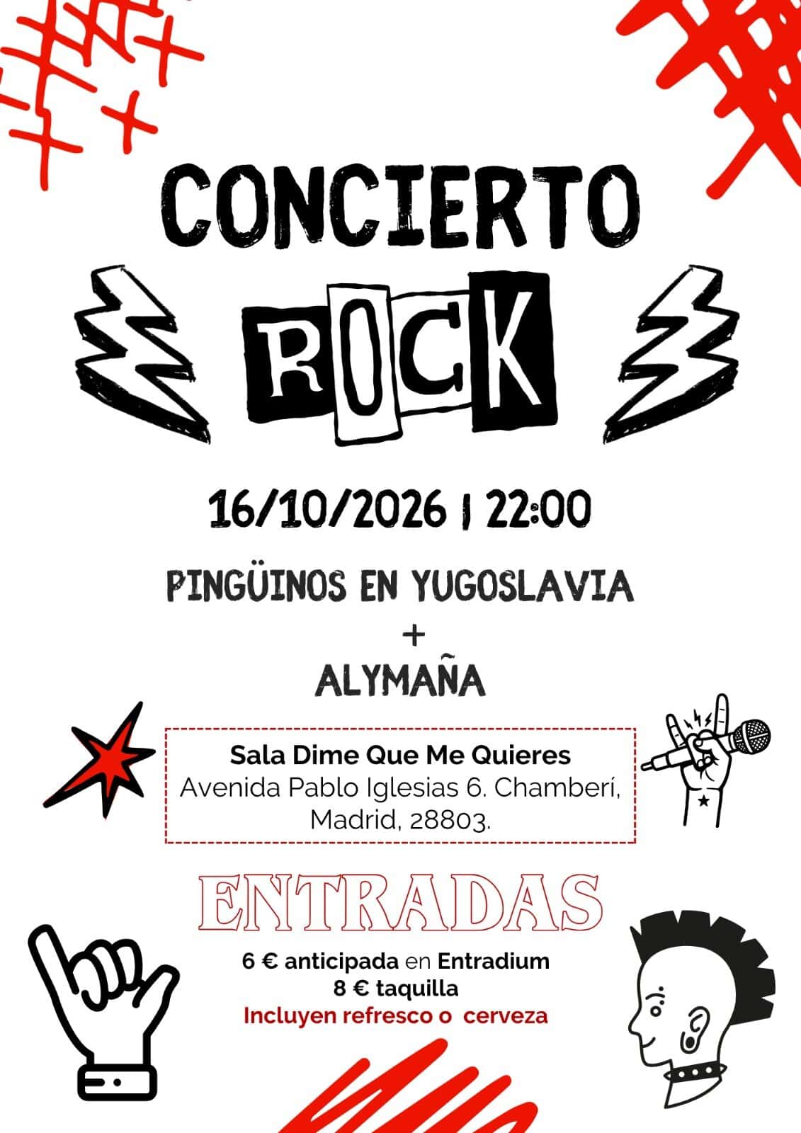 Pingüinos en Yugoslavia + Alymaña en Madrid