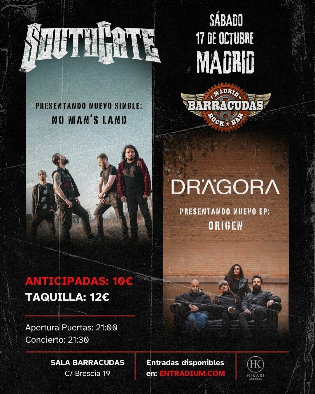 SouthGate + Drägora Sala Barracudas Sabado 17 de Octubre en Madrid