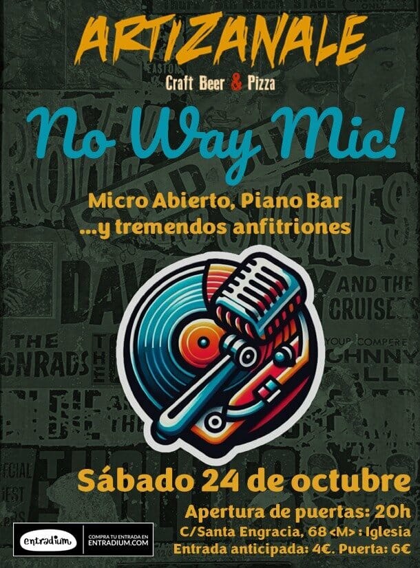 No Way Mic! #18 - Artizanale 24.10.2026 en Madrid